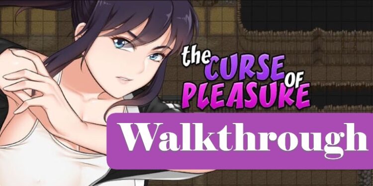 The Curse of Pleasure Walkthrough
